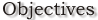 Objectives
